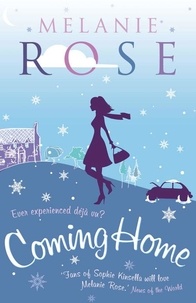 Melanie Rose - Coming Home.