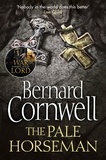 Bernard Cornwell - The Pale Horseman.