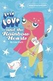 Lisa Clark - And the Rainbow Hearts.