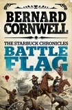 Bernard Cornwell - Battle Flag.