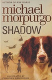 Michael Morpurgo - Shadow.