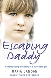 Maria Landon - Escaping Daddy.