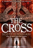 Scott G. Mariani - The Cross.