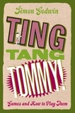 Simon Godwin - Ting Tang Tommy.