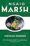 Ngaio Marsh - Vintage Murder.