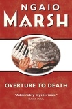 Ngaio Marsh - Overture to Death.