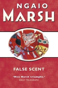 Ngaio Marsh - False Scent.