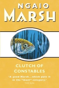 Ngaio Marsh - Clutch of Constables.