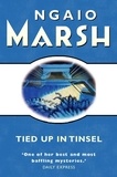 Ngaio Marsh - Tied Up In Tinsel.