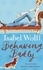 Isabel Wolff - Behaving Badly.