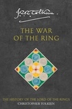Christopher Tolkien et J. R. R. Tolkien - The War of the Ring.