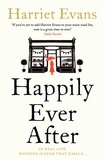 Harriet Evans - Happily Ever After.