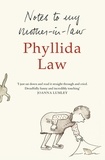 Phyllida Law - Notes to my Mother-in-Law.