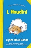 Lynne Reid Banks - I, Houdini.