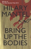 Hilary Mantel - Bring Up The Bodies.
