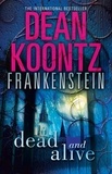 Dean Koontz - Dead and Alive.