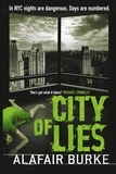 Alafair Burke - City of Lies.