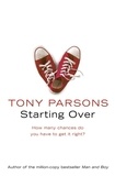 Tony Parsons - Starting Over.