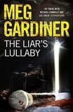 Meg Gardiner - The Liar’s Lullaby.