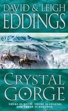 David Eddings et Leigh Eddings - Crystal Gorge.
