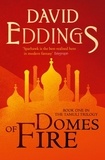 David Eddings - The Tamuli Tome 1 : Domes of Fire.