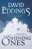 David Eddings - The Shining Ones.