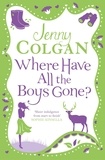 Jenny Colgan - Where Have All the Boys Gone?.