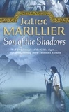 Juliet Marillier - Son of the Shadows.