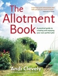 Andi Clevely - The Allotment Book.
