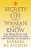 Barbara De Angelis - Secrets About Life Every Woman Should Know - Ten principles for spiritual and emotional fulfillment.
