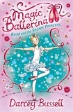 Darcey Bussell - Rosa and the Secret Princess.
