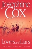 Josephine Cox - Lovers and Liars.