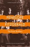 Penelope Fitzgerald et Richard Holmes - The Knox Brothers.