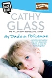 Cathy Glass - My Dad’s a Policeman.