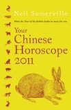 Neil Somerville - Your Chinese Horoscope 2011.