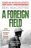 Ben MacIntyre - A Foreign Field (Text Only).