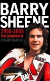 Stuart Barker - Barry Sheene 1950–2003 - The Biography (Text Only).