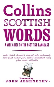John Abernethy - Scottish Words - A wee guide to the Scottish language.