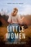 Louisa May Alcott - Little Women.