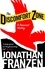 Jonathan Franzen - The Discomfort Zone - A Personal History.