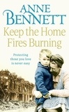 Anne Bennett - Keep the Home Fires Burning.