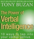 Tony Buzan - The Power of Verbal Intelligence - 10 ways to tap into your verbal genius.