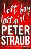 Peter Straub - Lost Boy Lost Girl.