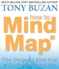 Tony Buzan - How to Mind Map - The Ultimate Thinking Tool That Will Change Your Life.