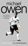 Michael Owen - Michael Owen - Off the Record.