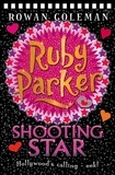 Rowan Coleman - Ruby Parker: Shooting Star.