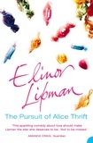 Elinor Lipman - The Pursuit of Alice Thrift.