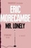 Eric Morecambe - Mr Lonely.