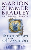 Marion Zimmer Bradley et Diana L. Paxson - Ancestors of Avalon.