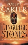 Robert Carter - The Language of Stones.